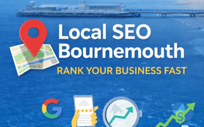 Local SEO Bournemouth – Rank Your Business Fast
